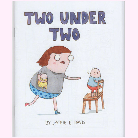 Two Under Two Zine